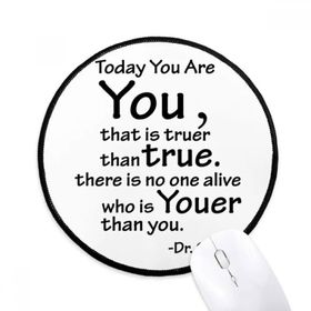 Dıythinker You True Youer Alıntı Yuvarlak Kaymaz Mouse Pad