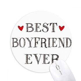 Dıythinker Yuvarlak Best boyfriend ever Alıntı Kalp Kaymaz Kauçuk Fare Altlığı