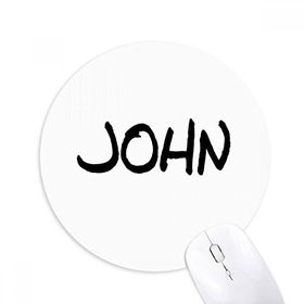 Dıythinker Yuvarlak Özel El Yazısı İngilizce İsim John Kaymaz Kauçuk Fare Altlığı
