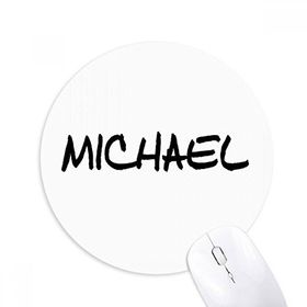 Dıythinker Yuvarlak Özel El Yazısı İngilizce İsim MICHAEL Kaymaz Kauçuk Fare Altlığı