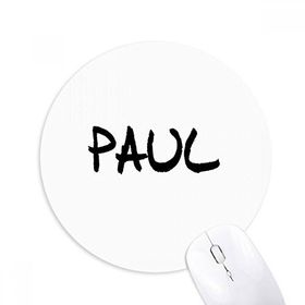 Dıythinker Yuvarlak Özel El Yazısı İngilizce İsim PAUL Kaymaz Kauçuk Fare Altlığı