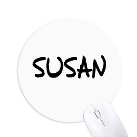 Dıythinker Yuvarlak Özel El Yazısı İngilizce İsim SUSAN Kaymaz Kauçuk Fare Altlığı