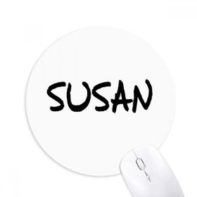 Dıythinker Yuvarlak Özel El Yazısı İngilizce İsim SUSAN Kaymaz Kauçuk Fare Altlığı