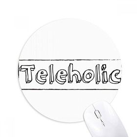Dıythinker Yuvarlak Şık Kelime Teleholic Kaymaz Kauçuk Fare Altlığı