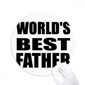 Dıythinker Yuvarlak Worldâ€s Best Father Festival Alıntı Kaymaz Kauçuk Fare Altlığı