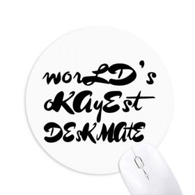 Dıythinker Yuvarlak World's Okayest Deskmate Mezuniyet Sezonu Kaymaz Kauçuk Fare Altlığı