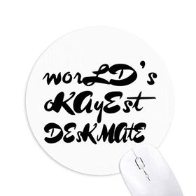 Dıythinker Yuvarlak World's Okayest Deskmate Mezuniyet Sezonu Kaymaz Kauçuk Fare Altlığı