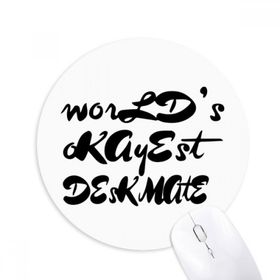 Dıythinker Yuvarlak World's Okayest Deskmate Mezuniyet Sezonu Kaymaz Kauçuk Fare Altlığı
