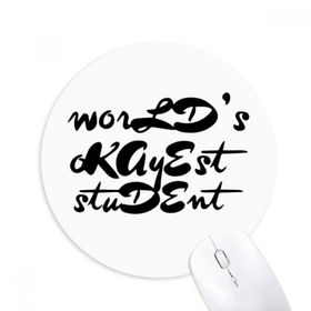 Dıythinker Yuvarlak World's Okayest Öğrenci Öğretmeni Alıntı Kaymaz Kauçuk Fare Altlığı
