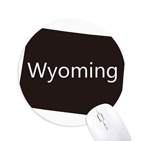 Dıythinker Yuvarlak Wyoming Amerika Birleşik Devletleri Kaymaz Kauçuk Fare Altlığı