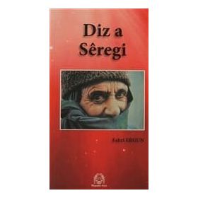 Diz a Seregi Siverek Kalaesi - Fahri Ergun