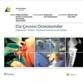 DIZ ÇEVRESI OSTEOTOMILER ENDIKASYONLAR - PLANLAMA - PLAS FIKSATÖR KULLANILAN CERRAHI TEKNIKLER - ALEX E. STAUBLI;PHILIPP LOBENHOFFER;ROLAND P. JAKOB;RONALD J. VAN HEERWAARDEN