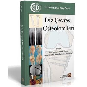 Diz Çevresi Osteotomileri İstanbul Tıp Kitabevi
