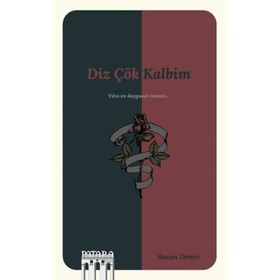 Diz Çök Kalbim - Suzan Demir