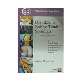 Diz Eklemi Bağ Ve Tendon Sorunları - Kolektif