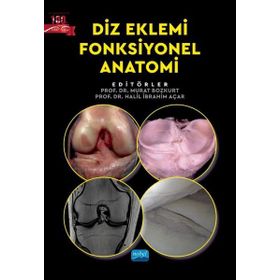 Diz Eklemi Fonksiyonel Anatomi Nobel Akademik Yayıncılık