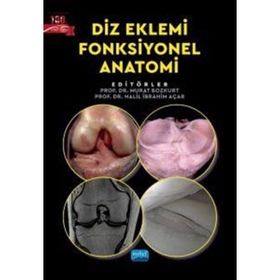 Diz Eklemi Fonksiyonel Anatomi Nobel Akademik Yayıncılık