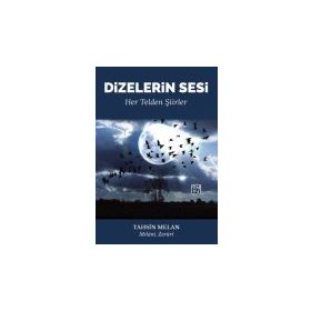 Dizelerin Sesi - Her Telden Şiirler - Tahsin Melan