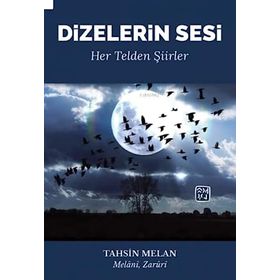 Dizelerin Sesi - Her Telden Şiirler - Tahsin Melan
