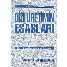 DIZI ÜRETİMİN ESASLARI - D. H. TRAEGER