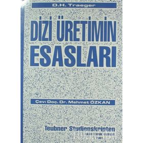 DIZI ÜRETİMİN ESASLARI - D. H. TRAEGER