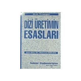 DIZI ÜRETİMİN ESASLARI - D. H. TRAEGER