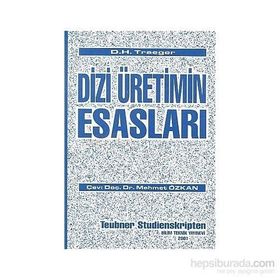 DIZI ÜRETİMİN ESASLARI - D. H. TRAEGER