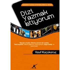 DIZI YAZMAK İSTİYORUM - VASIF KÜÇÜKORUÇ