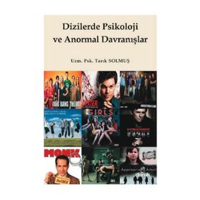 DIZILERDE PSIKOLOJI VE ANORMAL DAVRANIŞLAR - TARIK SOLMUŞ