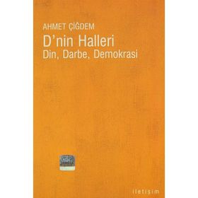 DNIN HALLERI DIN, DARBE, DEMOKRASI - AHMET ÇİĞDEM