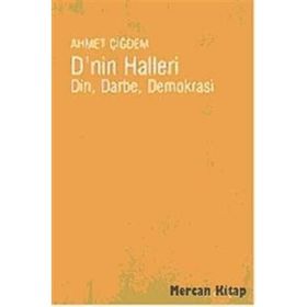DNIN HALLERI DIN, DARBE, DEMOKRASI - AHMET ÇİĞDEM