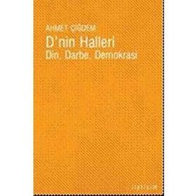 DNIN HALLERI DIN, DARBE, DEMOKRASI - AHMET ÇİĞDEM