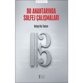 Do Anahtarında Solfej Çalışmaları-Müzik Eğitimi Yayınları