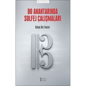 Do Anahtarında Solfej Çalışmaları-Müzik Eğitimi Yayınları