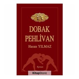 Dobak Pehlivan - Hasan Yılmaz