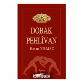 Dobak Pehlivan - Hasan Yılmaz