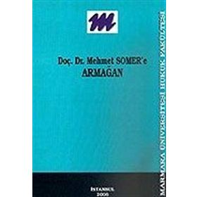 DOÇ. DR. MEHMET SOMER'E ARMAĞAN - GENEL