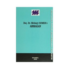 DOÇ. DR. MEHMET SOMER'E ARMAĞAN - GENEL