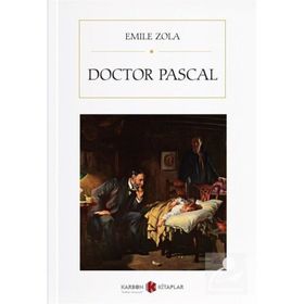Doctor Pascal - Emile Zola