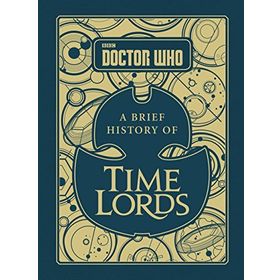 Doctor Who: A Brief History of Time Lords