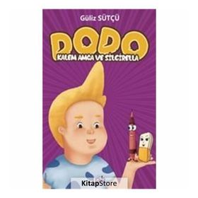 Dodo - Kalem Amca ve Silgirella - Güliz Sütçü