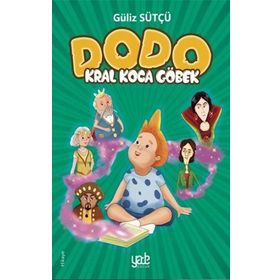 Dodo - Kral Koca Göbek - Güliz Sütçü