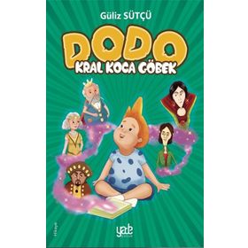 Dodo - Kral Koca Göbek - Güliz Sütçü
