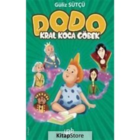 Dodo - Kral Koca Göbek - Güliz Sütçü