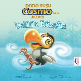Dodo Kuşu Cosmo’nun Adası - Delilik Rüzgarı - Joannie Beaudet