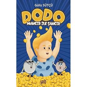 Dodo - Mangır ile Şangır - Güliz Sütçü