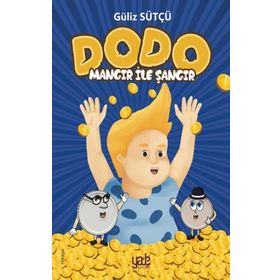 Dodo - Mangır ile Şangır - Güliz Sütçü
