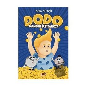 Dodo - Mangır ile Şangır - Güliz Sütçü