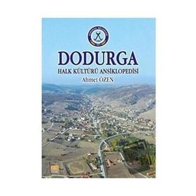 Dodurga Halk Kültürü Ansiklopedisi - Ahmet Özen