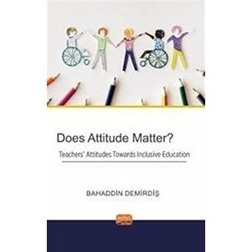 Does Attitude Matter? Nobel Bilimsel Eserler